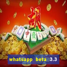 whatsapp beta 3.3 10 instalar